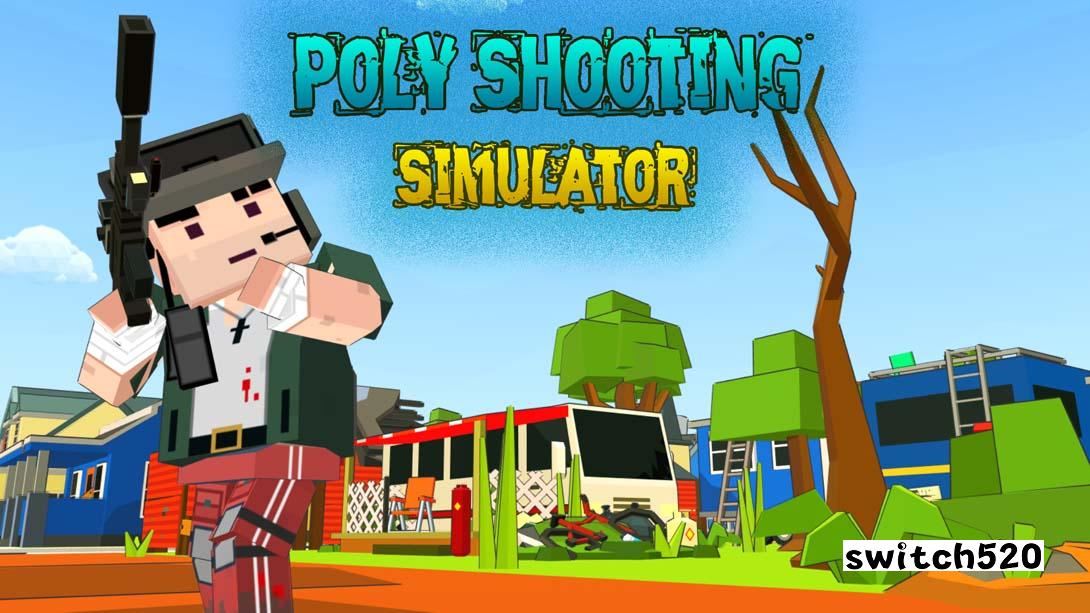 【美版】poly射击模拟器 Poly Shooting Simulator 英语