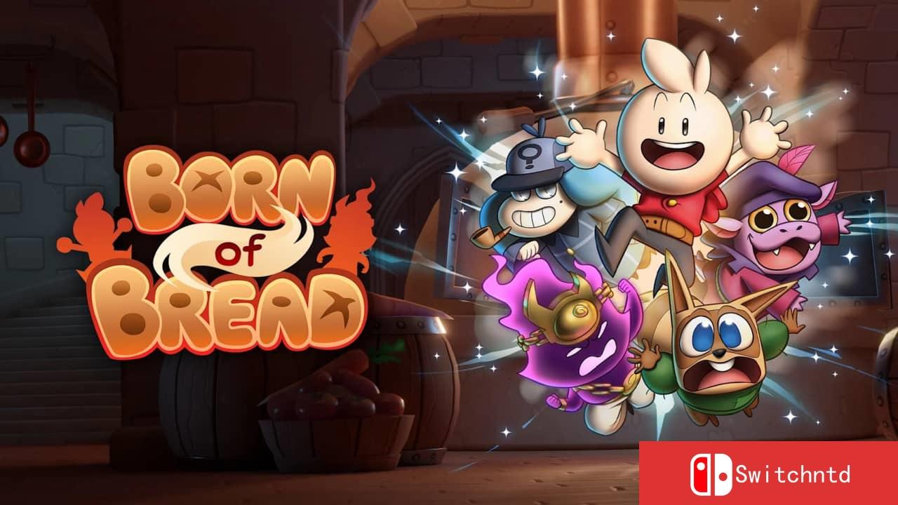 面包之子丨Born Of Bread