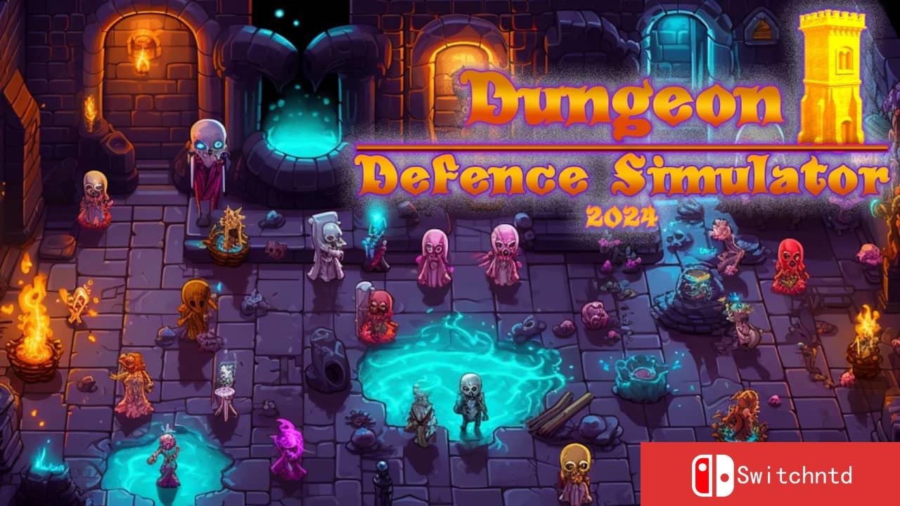 地牢防御模拟器2024丨Dungeon Defence Simulator 2024