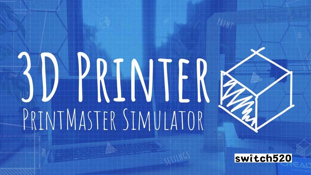 【美版】3D打印机- PrintMaster模拟器 .3D Printer – PrintMaster Simulator 英语