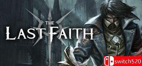 《最后的信念（The Last Faith）》官方中文 [中文/繁体/英文/日语]