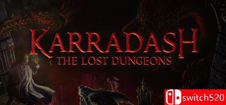 《卡拉达什：失落的地牢（Karradash – The Lost Dungeons）》v2114869 [英文]