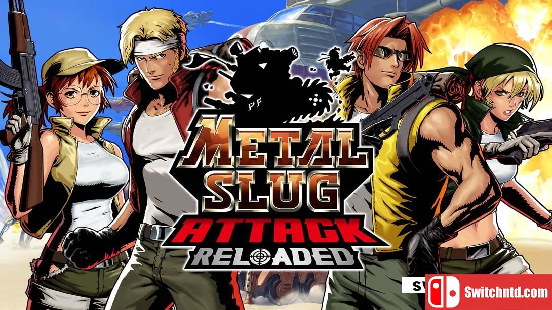 【美版】合金弹头 进攻RELOADED .METAL SLUG ATTACK RELOADED 中文