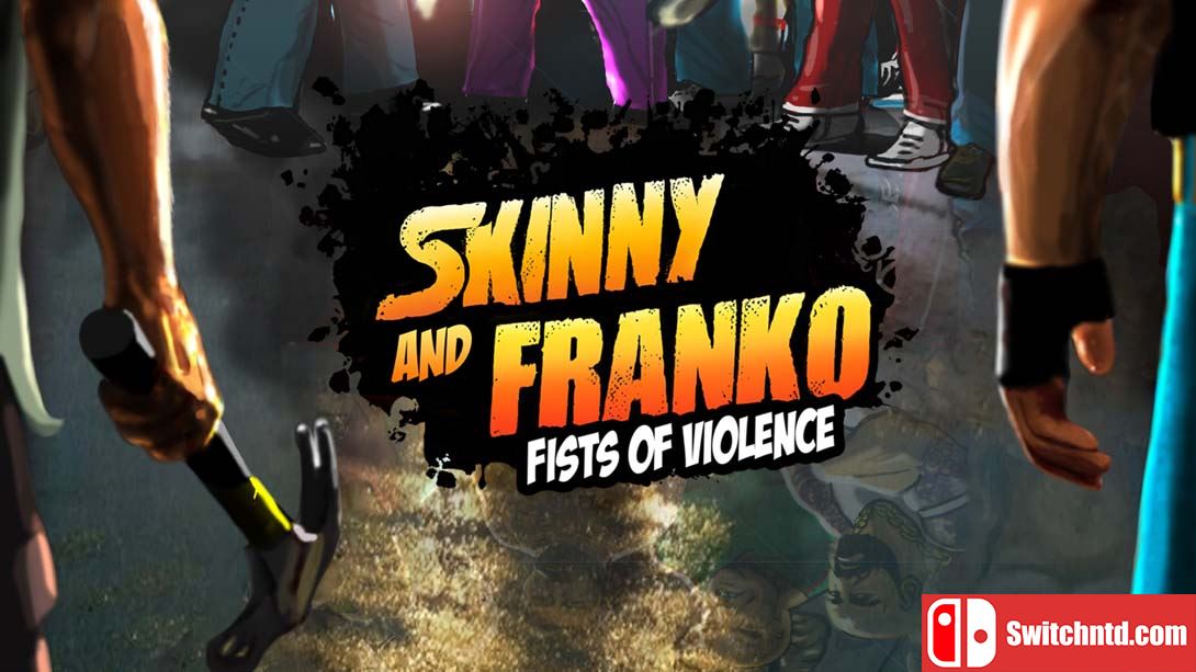 【美版】Skinny and Franko: Fists of Violence 英语