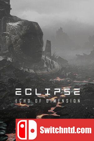 《日蚀：维度回声（Eclipse: Echo of Dimension）》官方中文 [繁体/英文]