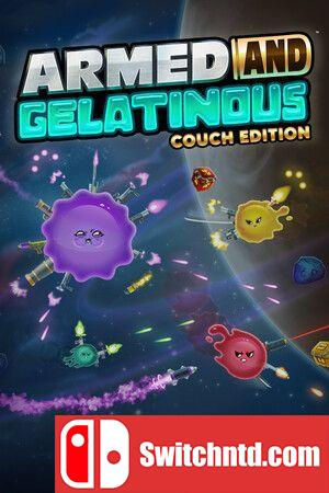 《武装果冻：沙发版（Armed and Gelatinous: Couch Edition）》[中文/繁体/英文/日语]