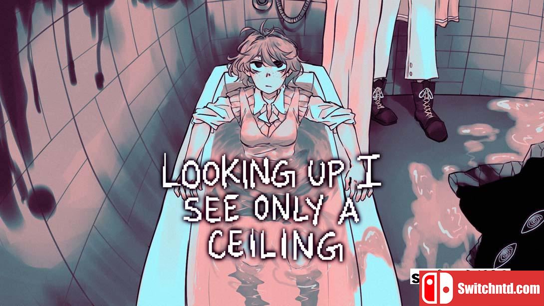 【美版】抬头只见天花板 .Looking Up I See Only A Ceiling 中文