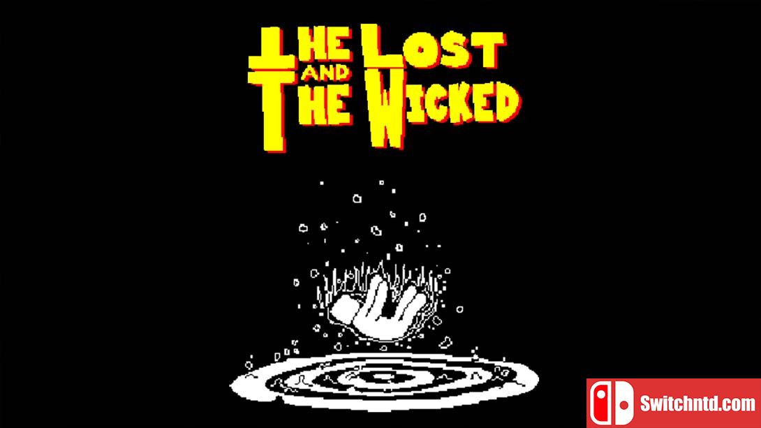 【美版】迷失者与恶人 The Lost And The Wicked 英语
