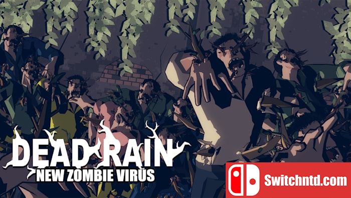 死雨：新丧尸病毒丨Dead Rain – New Zombie Virus