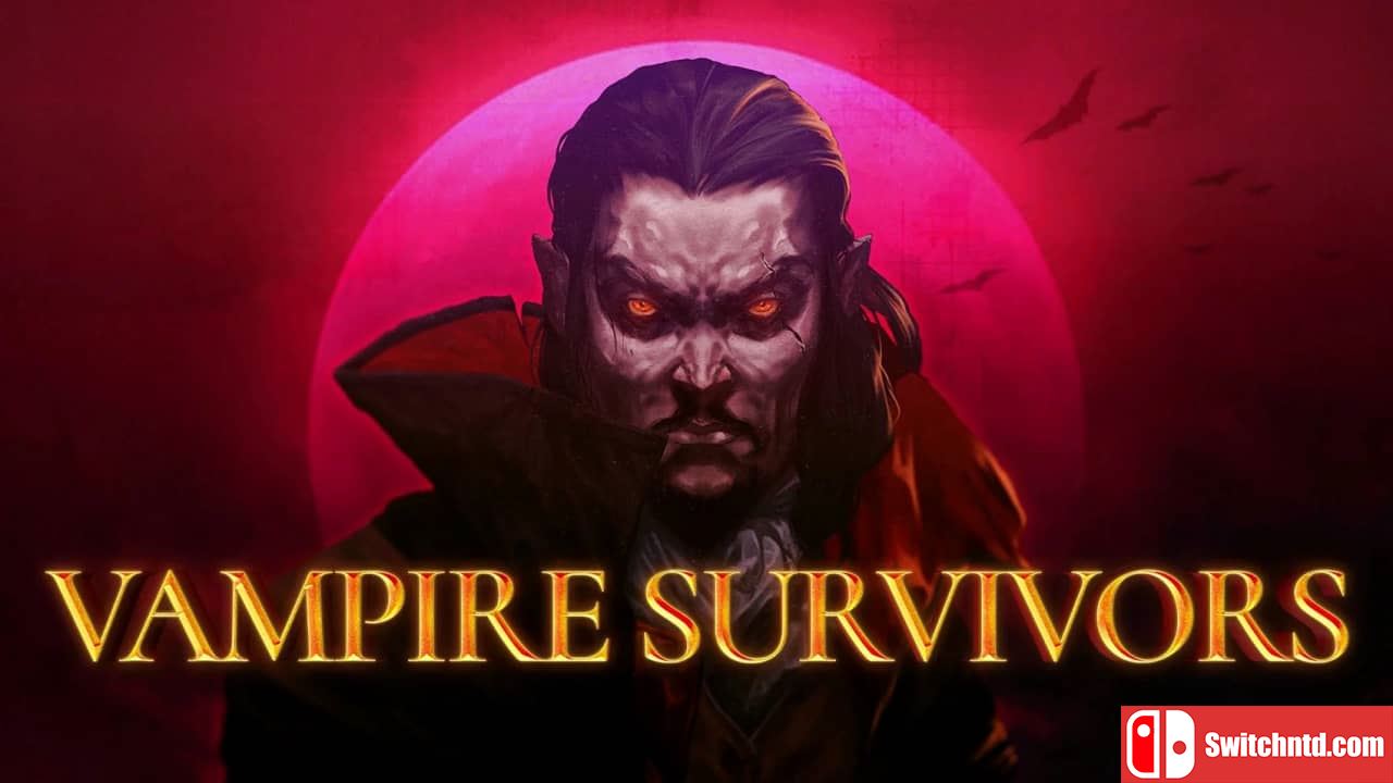 吸血鬼幸存者丨Vampire Survivors