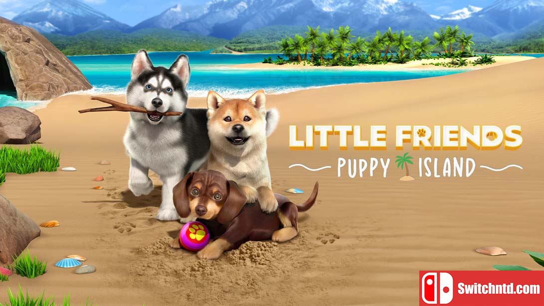 【美版】小小伙伴:狗狗小岛 Little Friends: Puppy Island 中文