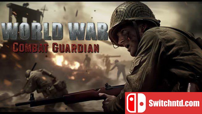 世界大战 战斗守护者 World War Combat Guardian