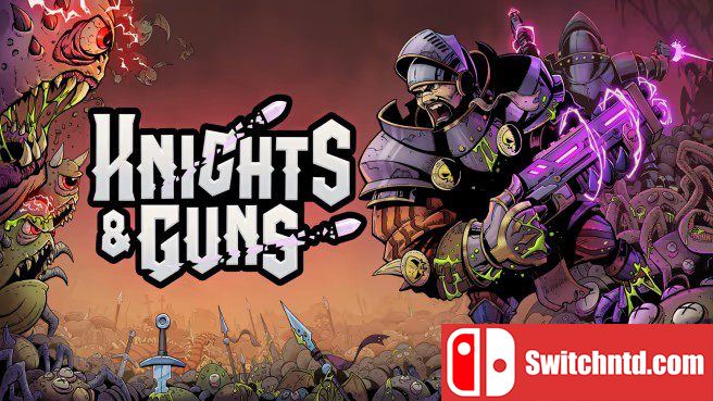 骑士与枪支 Knights and Guns