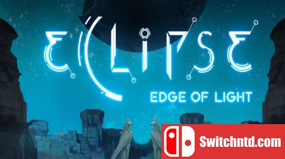 日蚀：边缘光影  Eclipse:Edge of Light
