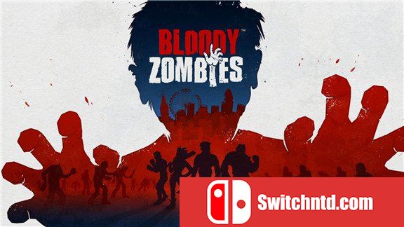 血腥僵尸  Bloody Zombies
