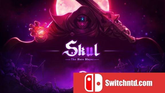 小骨：英雄杀手  Skul The Hero Slayer