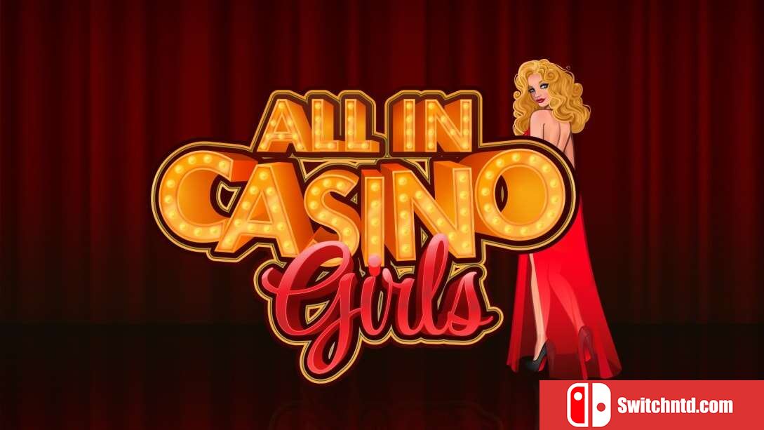 所有在赌场女孩  All in Casino Girls