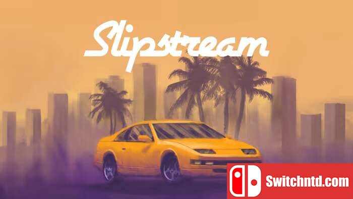 滑流漂移丨Slipstream