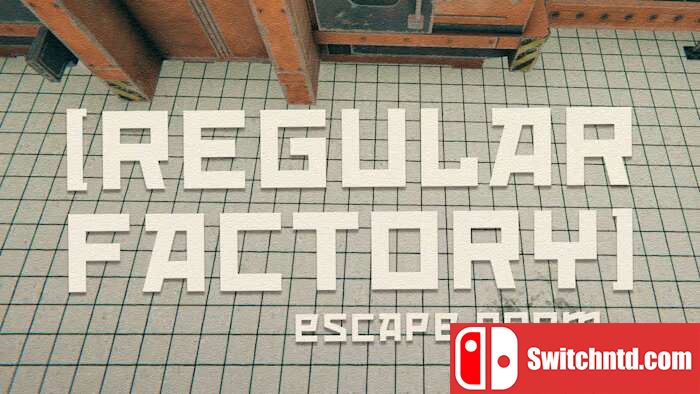 常规工厂：密室逃脱丨Regular Factory Escape Room