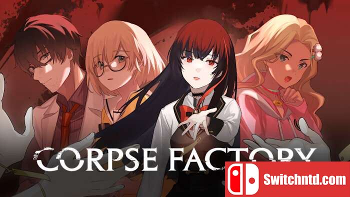 尸体工厂丨CORPSE FACTORY