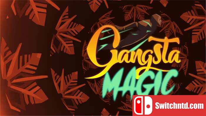 黑帮魔术丨Gangsta Magic