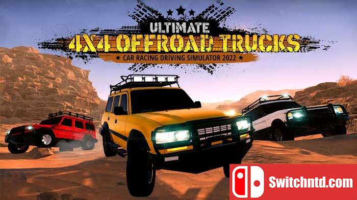 终极4×4越野车：赛车驾驶模拟器2022丨Ultimate 4×4 Offroad Trucks Car Racing Driving Simulator 2022