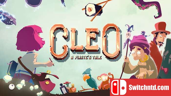 克莱奥：海盗传说丨Cleo a Pirates Tale