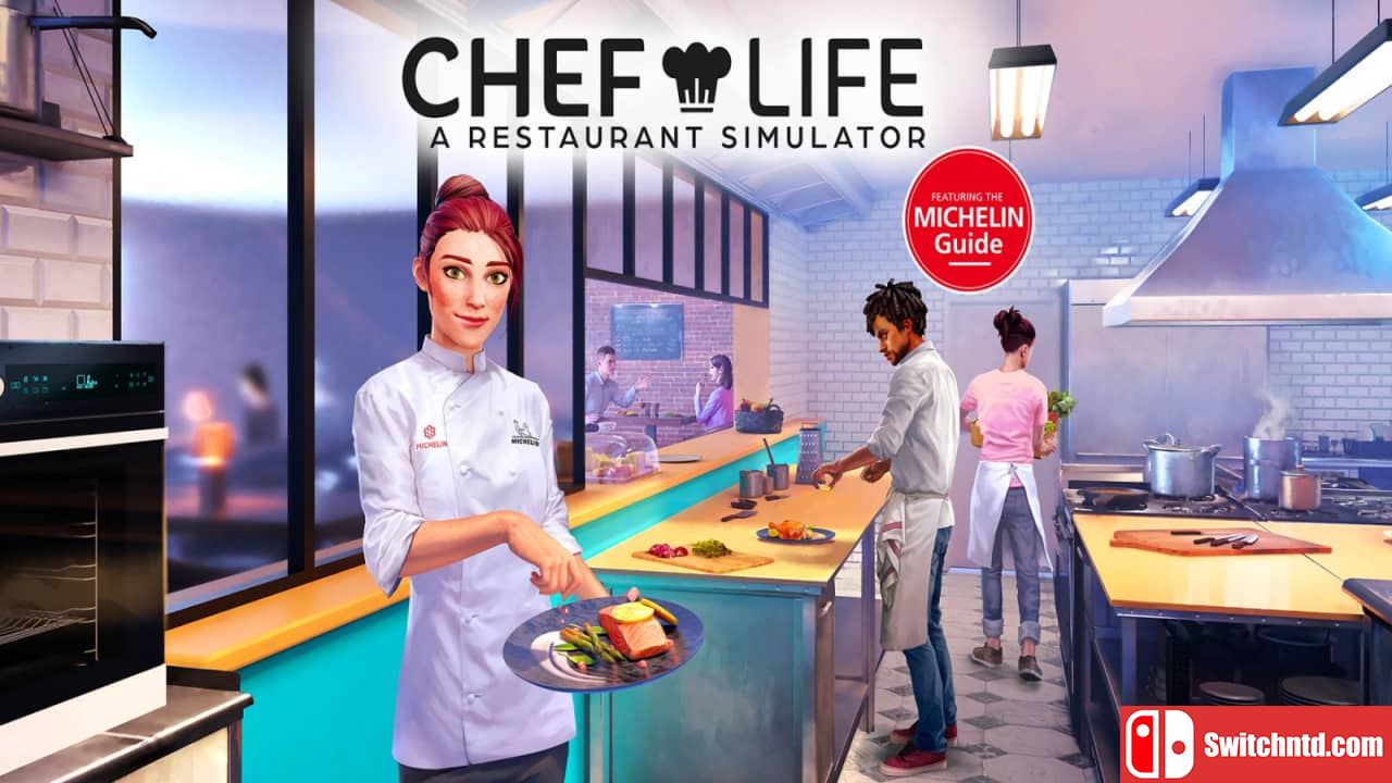厨师生活：餐厅模拟器丨Chef Life: A Restaurant Simulator