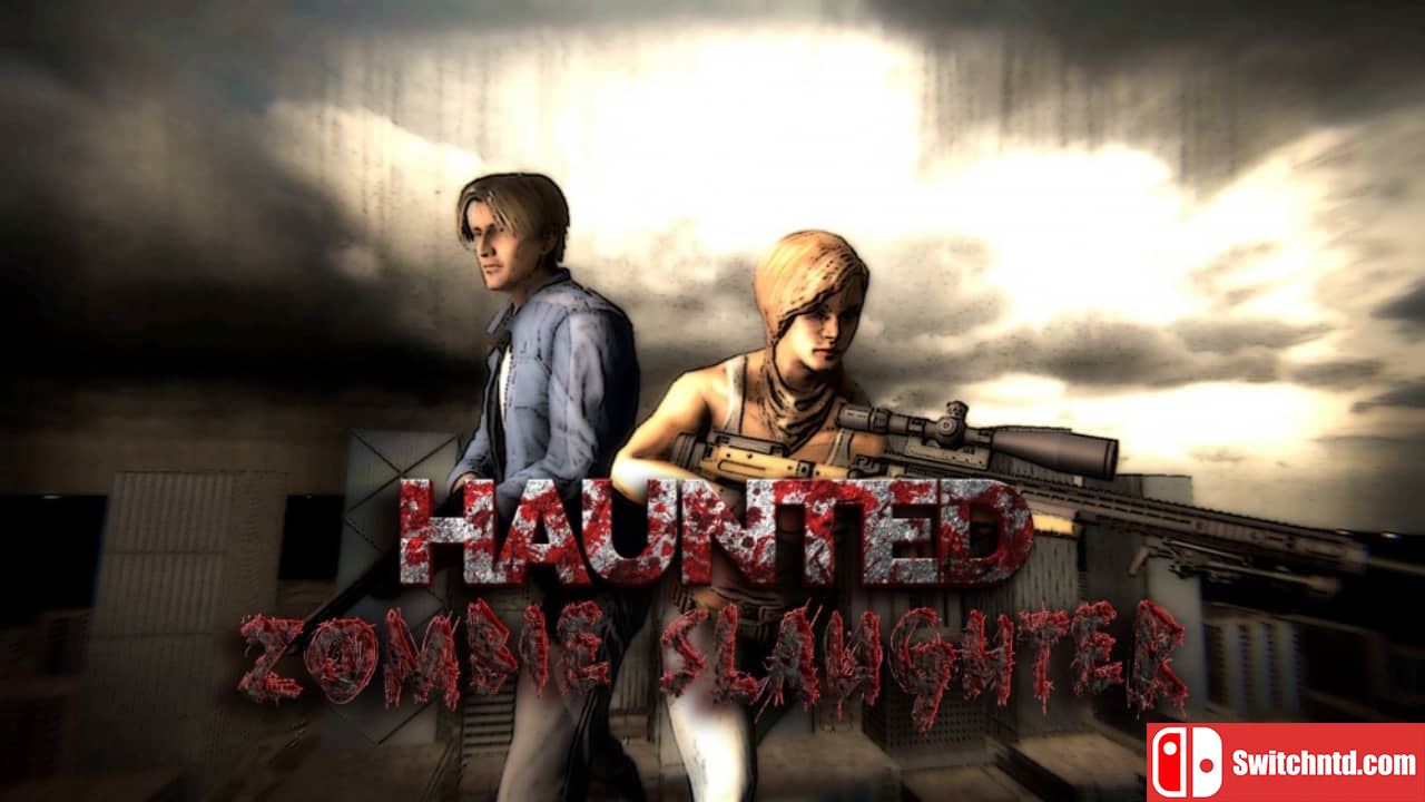 屠杀丧尸丨Haunted Zombie Slaughter