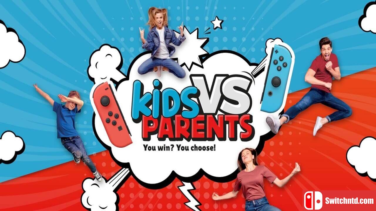 孩子与父母丨Kids Vs Parents