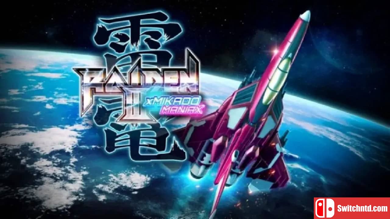 雷电3 米卡多混音版丨Raiden III x MIKADO MANIAX