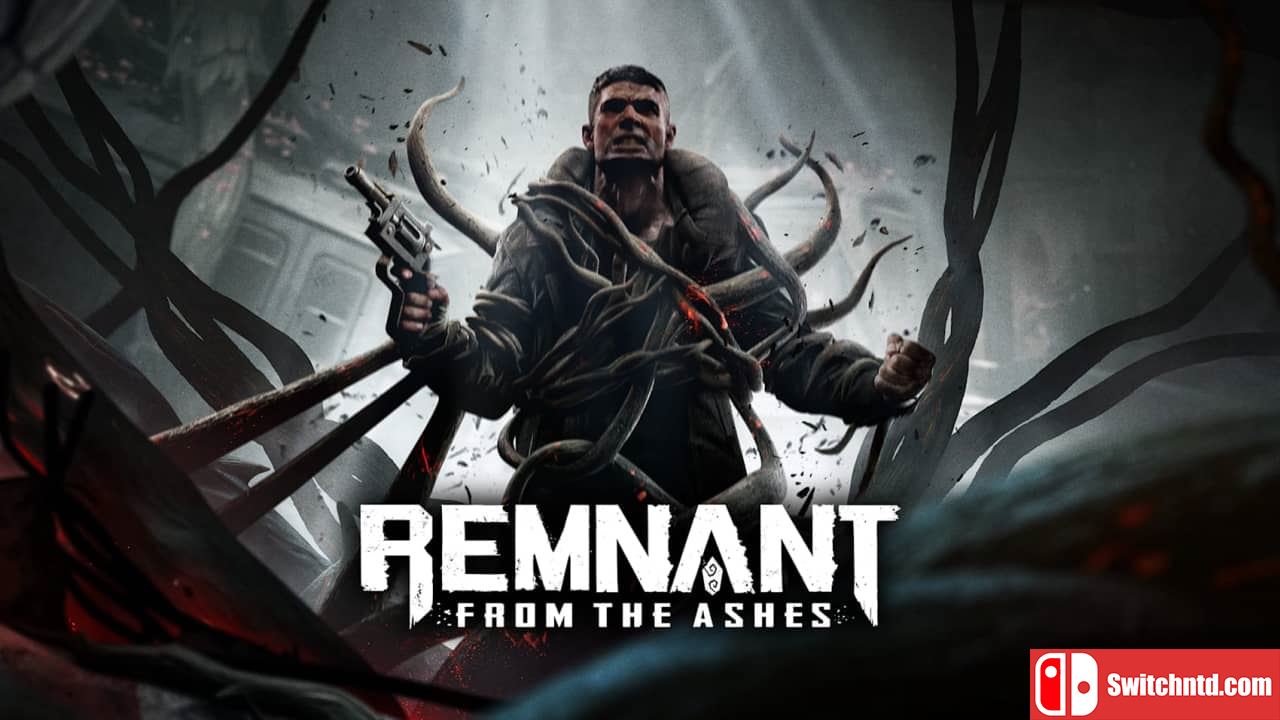 遗迹：灰烬重生丨Remnant: From the Ashes