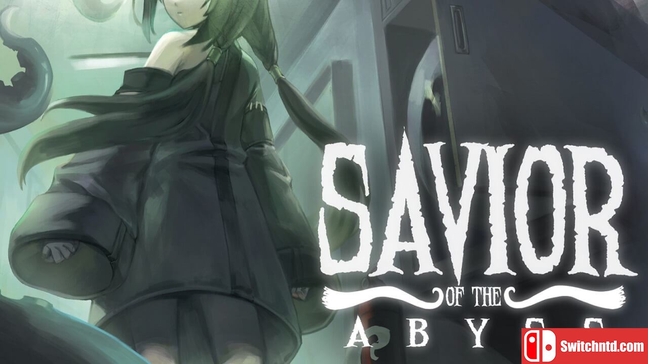 深渊救世主丨Savior of the Abyss