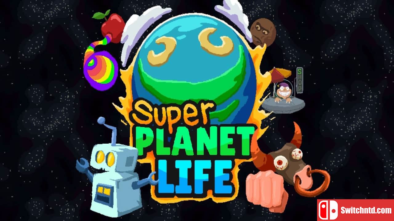 超级命星丨Super Planet Life