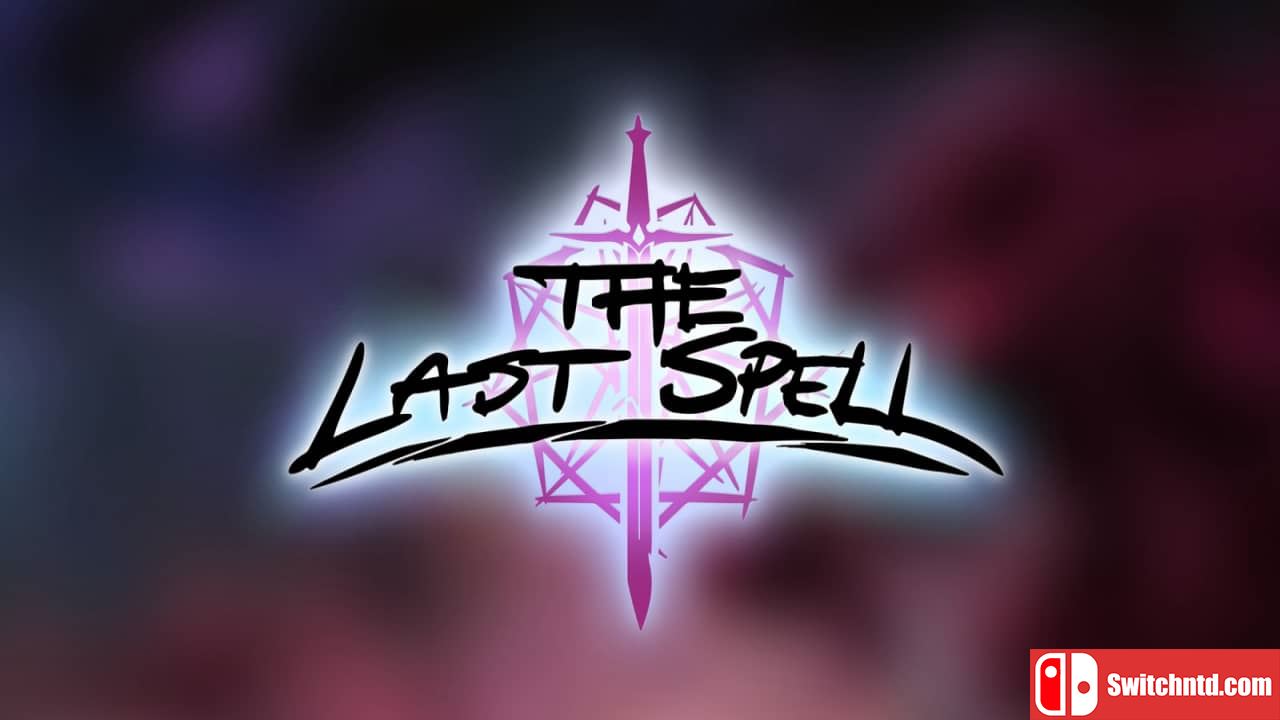 最后的咒语丨The Last Spell
