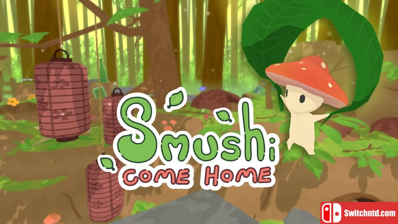 舒米回家丨Smushi Come Home