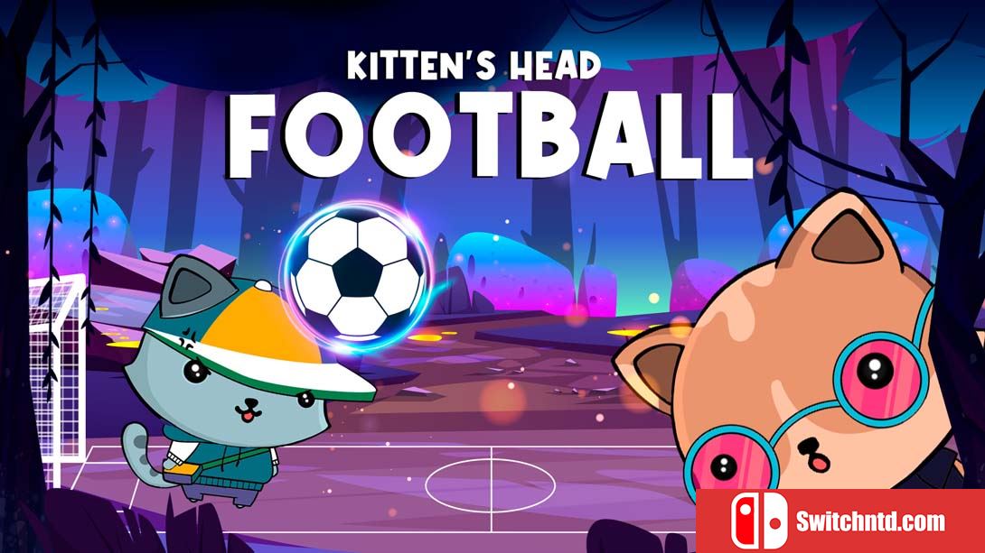 【美版】小猫头足球 Kitten’s Head Football 中文
