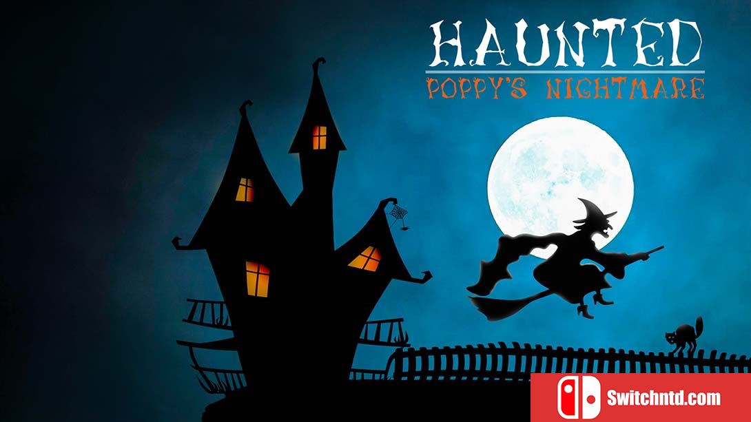 闹鬼波比的噩梦 Haunted: Poppy’s Nightmare 英语