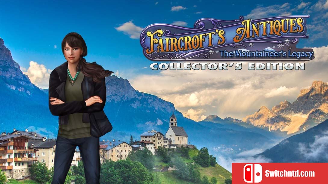 【美版】费尔克罗夫特的古董:登山者的遗物 Faircroft’s Antiques: The Mountaineer’s Legacy – Collector’s Ed 英语