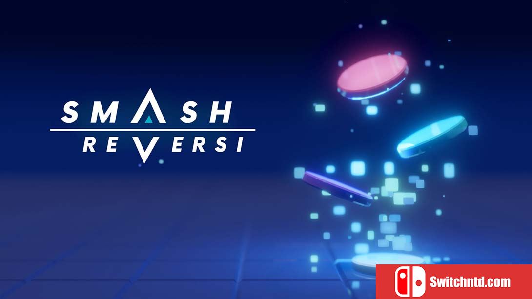 粉碎黑白棋 Smash Reversi 日语