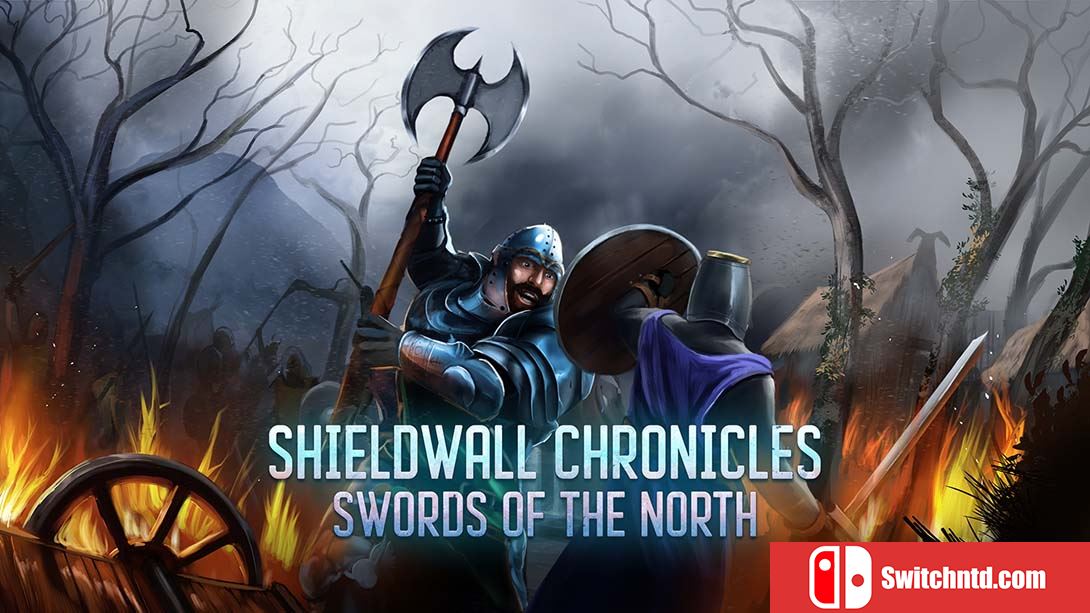 盾墙编年史：北境之剑 Shieldwall Chronicles Swords of the North 英语