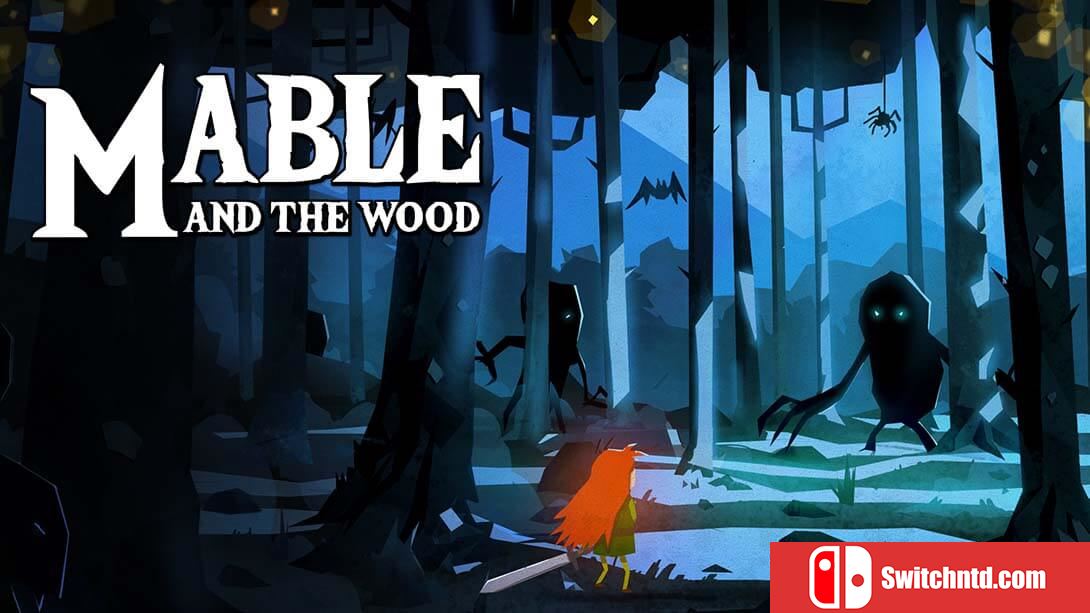 梅布尔与森林丨Mable & The Wood