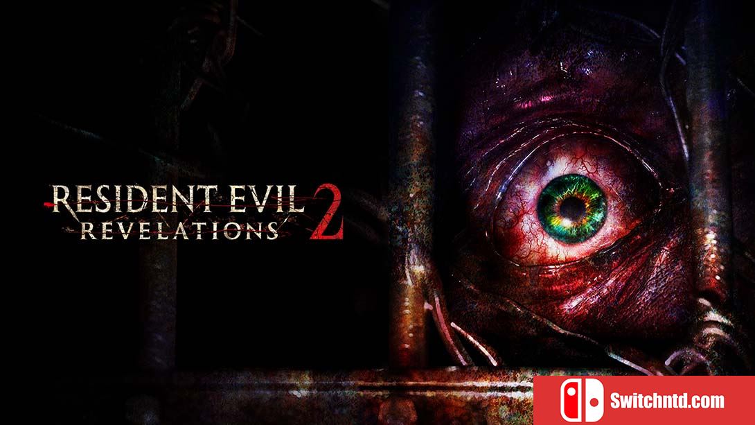 生化危机：启示录2丨Resident Evil Revelations