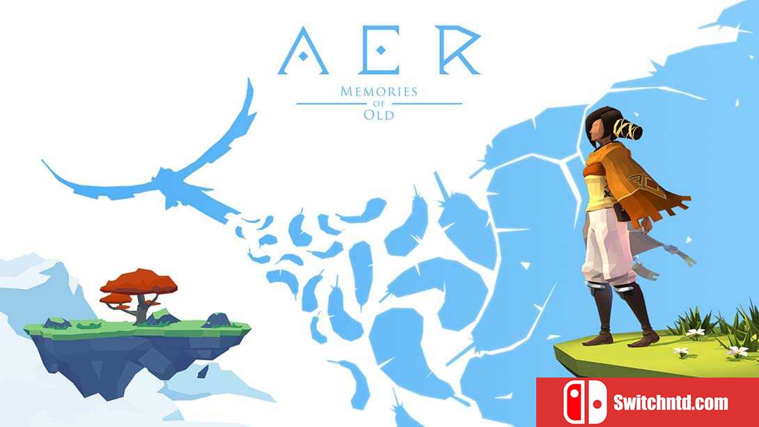 AER 古老的记忆丨AER – Memories of Old