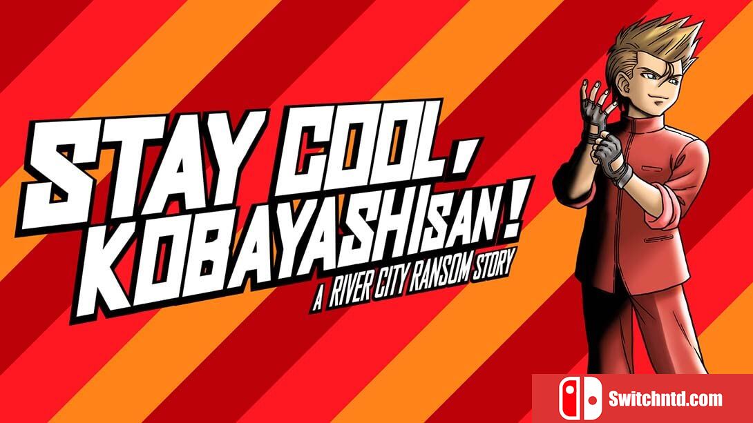 热血外传：酷啊！小林丨STAY COOL, KOBAYASHI-SAN!:A RIVER CITY RANSOM STORY