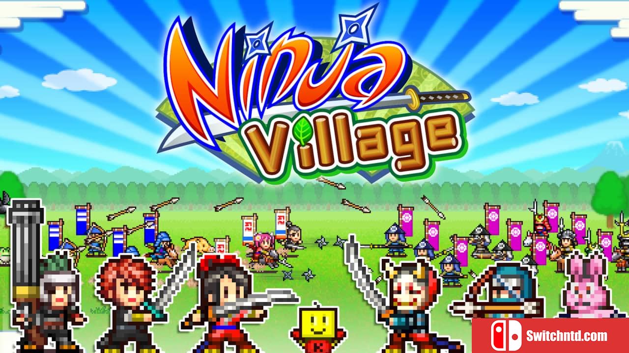 开罗游戏：合战忍者村丨Ninja Village