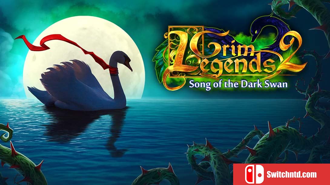 冷酷传说2：黑天鹅之歌 Grim Legends 2: Song of the Dark Swan 英语