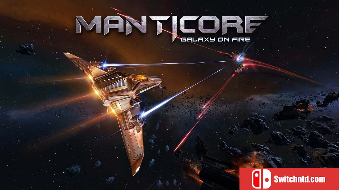 浴火银河3:蝎狮号崛起 Manticore – Galaxy on Fire 中文