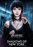 吸血鬼：避世-纽约之影 Vampire: The Masquerade – Shadows of New York