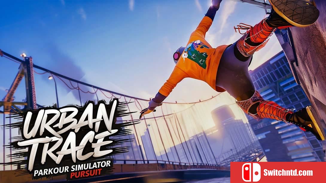 【美版】城市轨迹:跑酷模拟器 .Urban Trace: Parkour Simulator Pursuit 英语